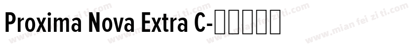 Proxima Nova Extra C字体转换